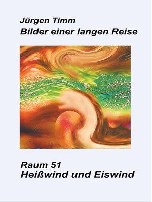 cover image of Raum 51 Heißwind und Eiswind